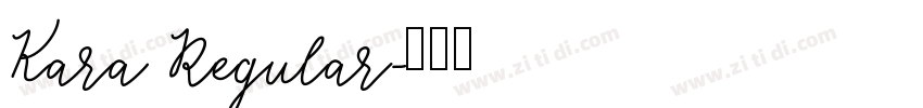Kara Regular字体转换